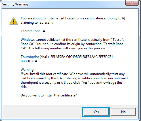 Do you want to install the certificate, click yes.